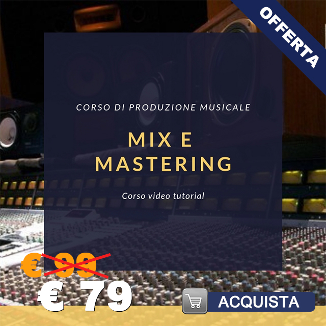 CORSO DI MIX E MASTERING
