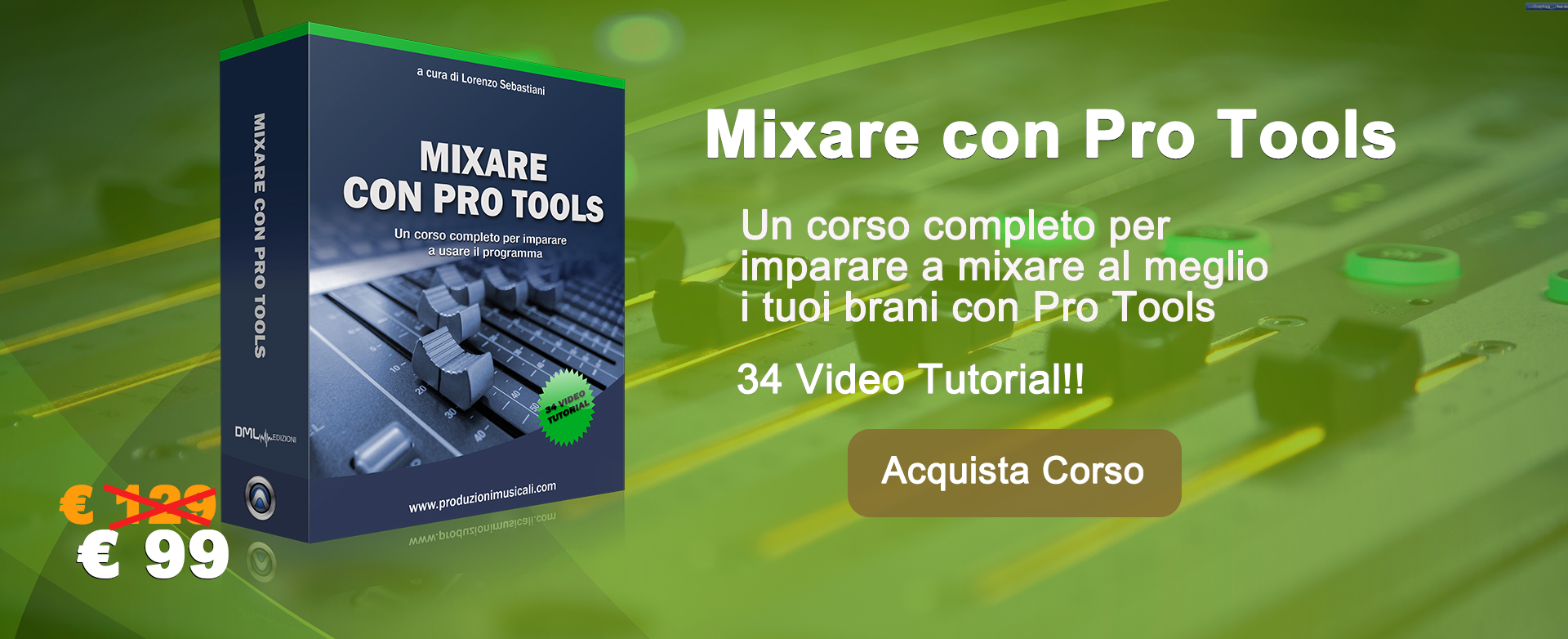 Corso: Mixare con Pro Tools