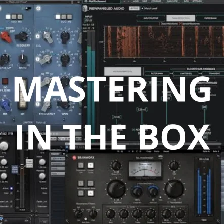 Mastering In the Box: Come Ottenere un Suono Professionale con i Plugin