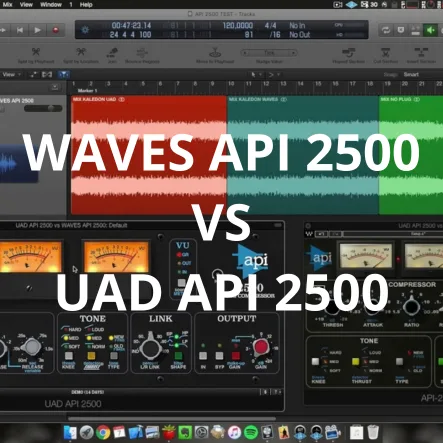 Waves api 2500 vs UAD api 2500